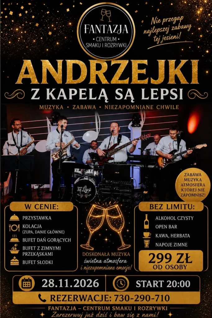 Andrzejki z&nbsp;Kapelą Są&nbsp;Lepsi w&nbsp;Fantazji Dobczyce – zabawa 28 listopada 2026